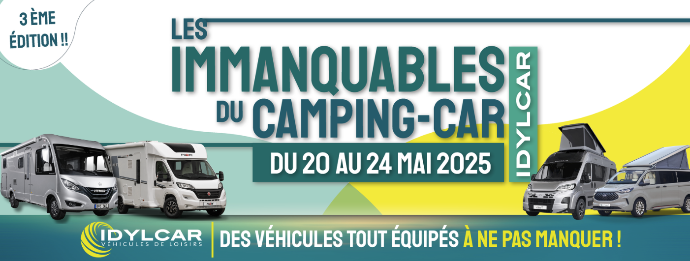 Du 20 au 24 mai 2025, les Immanquables du Camping-Car